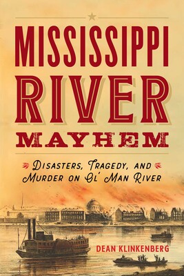 Mississippi River Mayhem Mississippi River Mayhem