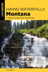Hiking Waterfalls Montana Hiking Waterfalls Montana