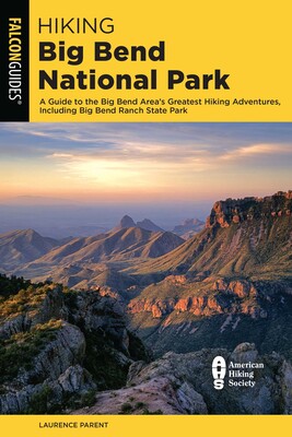 Hiking Big Bend National Park Hiking Big Bend National Park