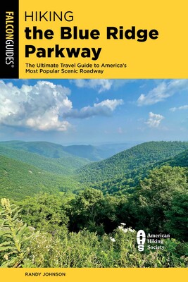 Hiking the Blue Ridge Parkway Hiking the Blue Ridge Parkway
