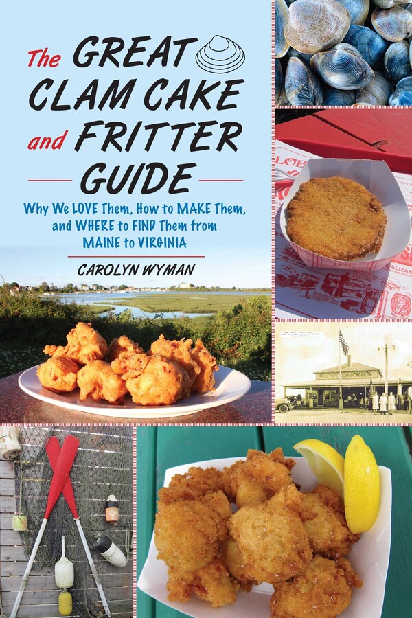 Great Clam Cake and Fritter Guide