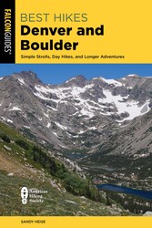 Best Hikes Denver and Boulder Best Hikes Denver and Boulder