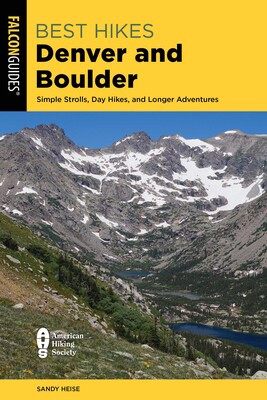 Best Hikes Denver and Boulder Best Hikes Denver and Boulder