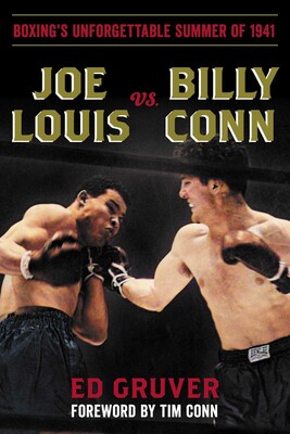 Joe Louis vs. Billy Conn Joe Louis vs. Billy Conn