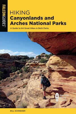 Hiking Canyonlands and Arches National Parks Hiking Canyonlands and Arches National Parks