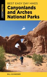 Best Easy Day Hikes Canyonlands and Arches National Parks Best Easy Day Hikes Canyonlands and Arches National Parks