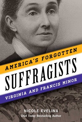 America's Forgotten Suffragists America's Forgotten Suffragists
