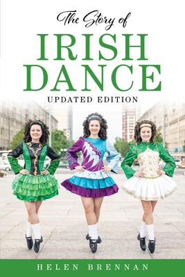 Story of Irish Dance Story of Irish Dance