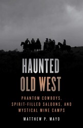 Haunted Old West Haunted Old West