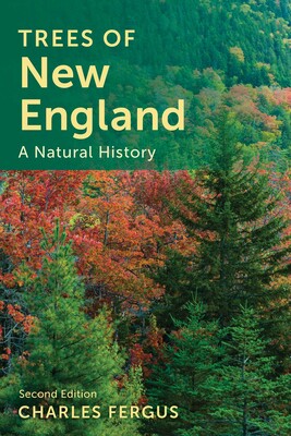 Trees of New England Trees of New England