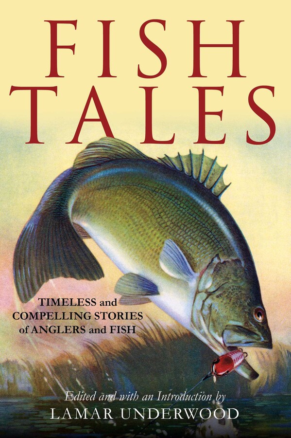 Fish Tales | Book by Lamar Underwood | Official Publisher Page | Simon ...