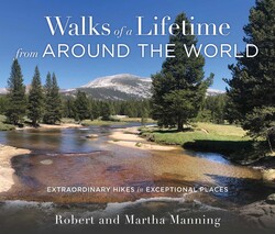 Walks of a Lifetime from Around the World Walks of a Lifetime from Around the World