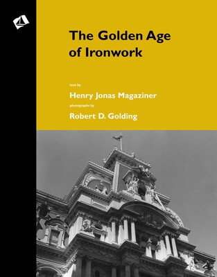 Golden Age of Ironwork Golden Age of Ironwork