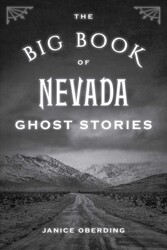Big Book of Nevada Ghost Stories Big Book of Nevada Ghost Stories