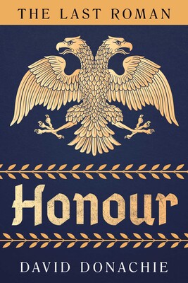 The Last Roman: Honour The Last Roman: Honour