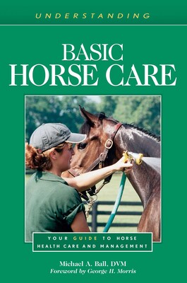 Understanding Basic Horse Care Understanding Basic Horse Care