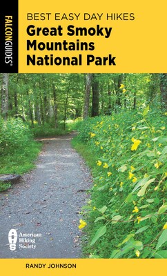 Best Easy Day Hikes Great Smoky Mountains National Park Best Easy Day Hikes Great Smoky Mountains National Park