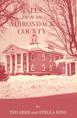 Tales from an Adirondack County Tales from an Adirondack County