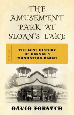 Amusement Park at Sloan's Lake Amusement Park at Sloan's Lake