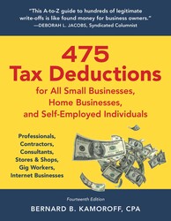 475 Tax Deductions for All Small Businesses, Home Businesses, and Self-Employed Individuals 475 Tax Deductions for All Small Businesses, Home Businesses, and Self-Employed Individuals