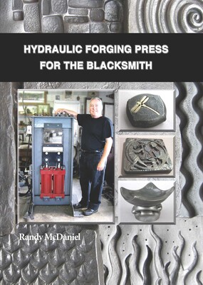 Hydraulic Forging Press for the Blacksmith Hydraulic Forging Press for the Blacksmith