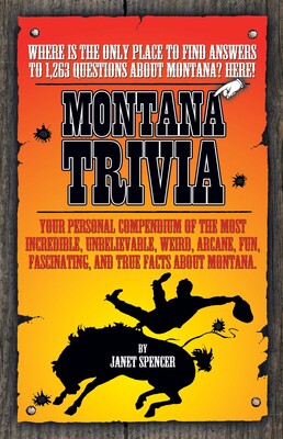 Montana Trivia Montana Trivia