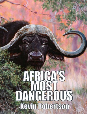 Africa's Most Dangerous Africa's Most Dangerous