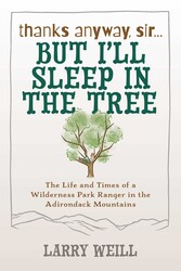 Thanks Anyway, Sir... But I'll Sleep In The Tree
