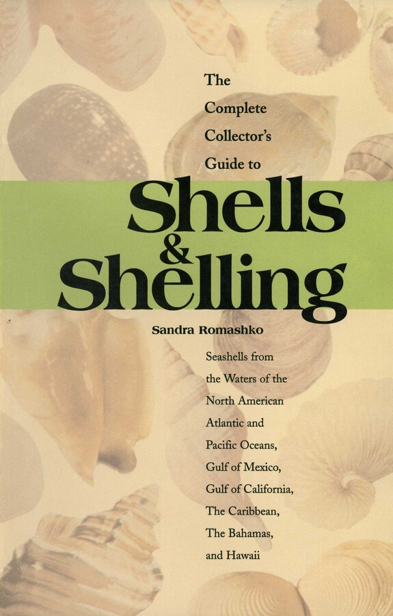 Complete Collector's Guide to Shells & Shelling