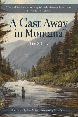 A Cast Away in Montana A Cast Away in Montana