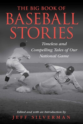 Big Book of Baseball Stories Big Book of Baseball Stories