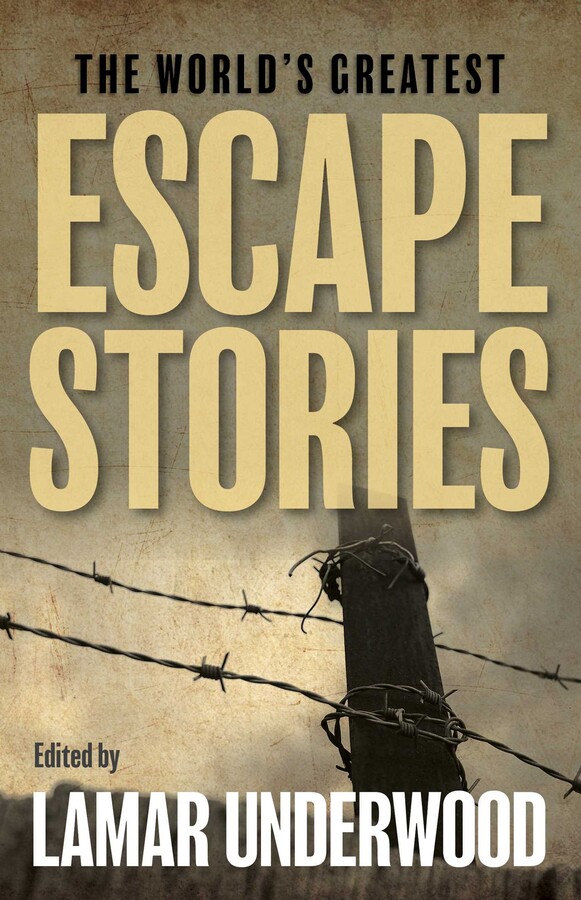World's Greatest Escape Stories