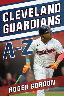 Cleveland Guardians A–Z Cleveland Guardians A–Z
