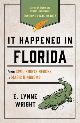 It Happened In Florida It Happened In Florida