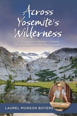 Across Yosemite's Wilderness Across Yosemite's Wilderness
