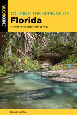 Touring the Springs of Florida Touring the Springs of Florida
