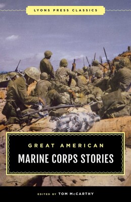 Great American Marine Corps Stories Great American Marine Corps Stories