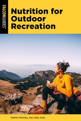 Nutrition for Outdoor Recreation Nutrition for Outdoor Recreation