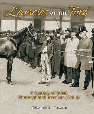 Legacies of the Turf Legacies of the Turf