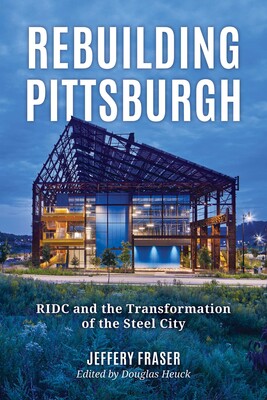 Rebuilding Pittsburgh Rebuilding Pittsburgh