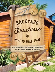 Backyard Structures and How to Build Them Backyard Structures and How to Build Them