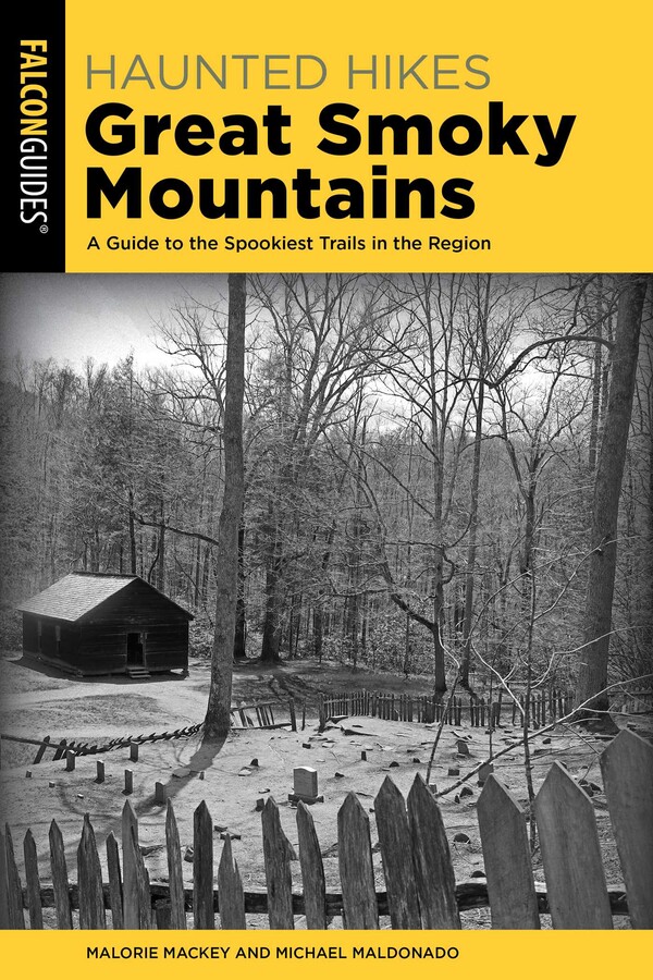 Haunted Hikes Great Smoky Mountains