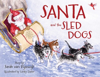Santa and the Sled Dogs Santa and the Sled Dogs