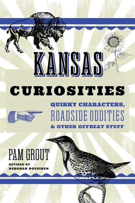 Kansas Curiosities Kansas Curiosities