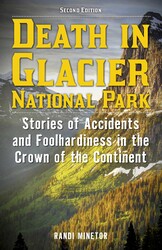 Death in Glacier National Park Death in Glacier National Park