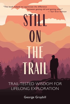 Still on the Trail Still on the Trail