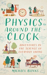 Physics Around the Clock Physics Around the Clock