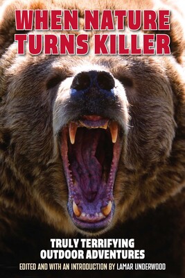 When Nature Turns Killer When Nature Turns Killer