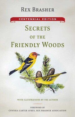 Secrets of the Friendly Woods Secrets of the Friendly Woods
