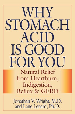 Why Stomach Acid Is Good for You